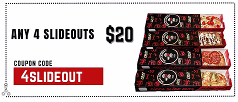 Any 4 slideouts - $20